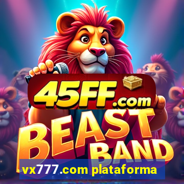 vx777.com plataforma